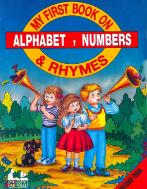 My First Book on Alphabet Numbers & Rhymes – 2nd Term